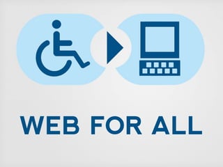 WEB FOR ALL
 