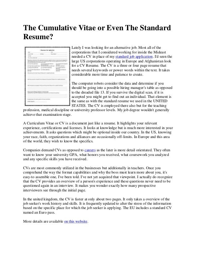 the cumulative vitae or even the standard resume standard resume
