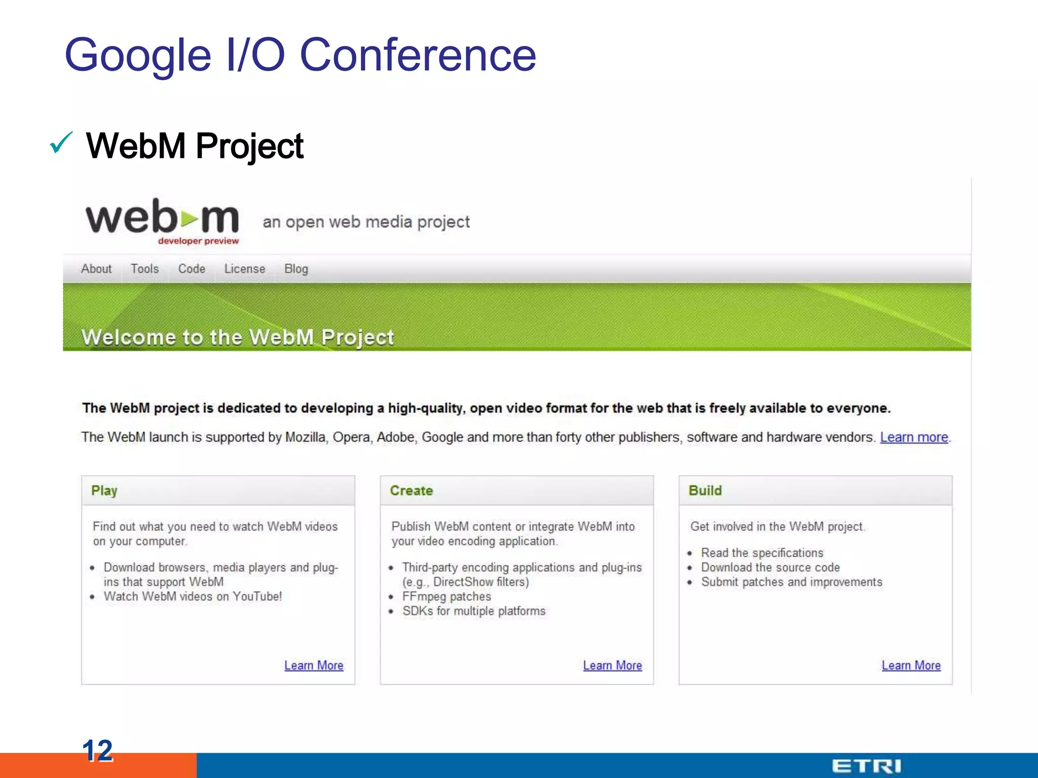 Google I/O ConferenceWebM Project12