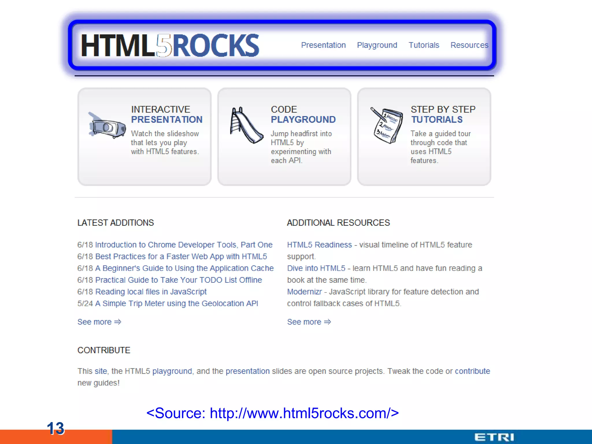 13<Source: http://www.html5rocks.com/>