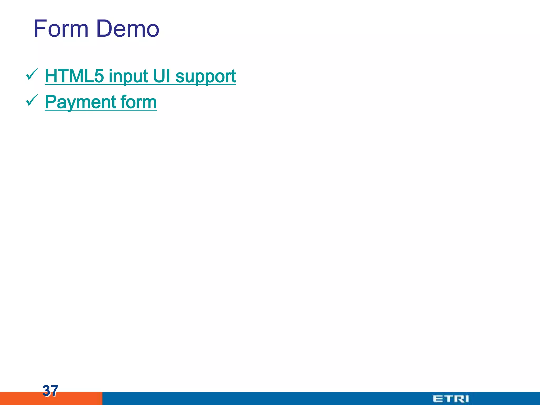 Form DemoHTML5 input UI supportPayment form37