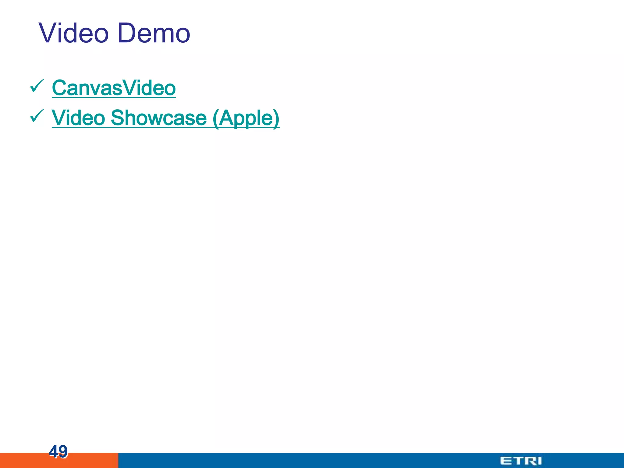 Video DemoCanvasVideoVideo Showcase (Apple)49