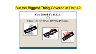 But the Biggest Thing Covered in Unit 4?
 