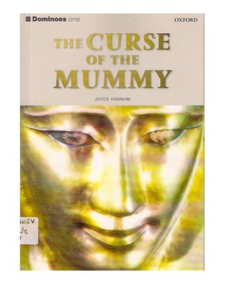 The curse of the mummy  - Chapter 1