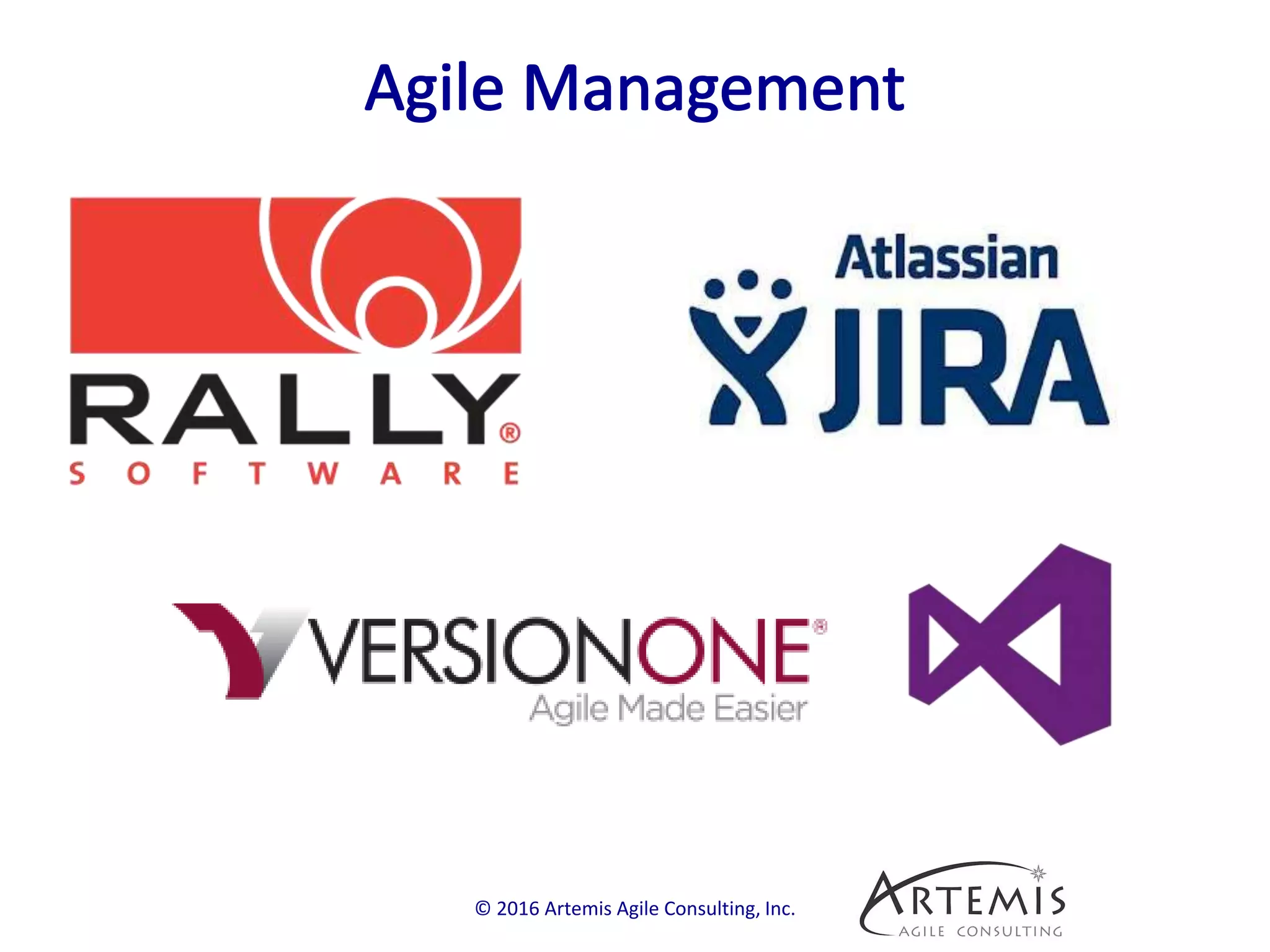 © 2016 Artemis Agile Consulting, Inc.
 