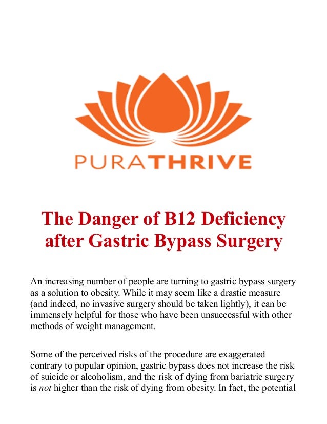 The Danger of B12 Deficiency after Gastric Bypass Surgery