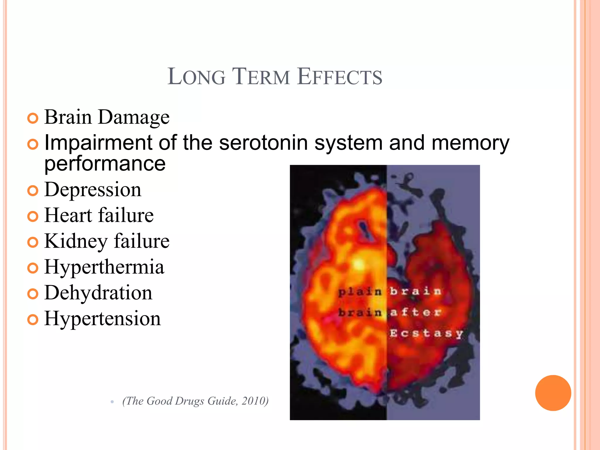 The dangerous effects of ecstasy | PPTX