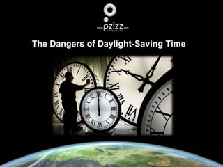 The Dangers of Daylight-Saving Time 