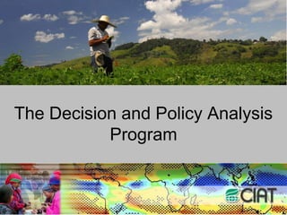 TheDecision and PolicyAnalysisProgram 
