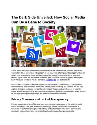 The Dark Side Unveiled How Social Media Can Be a Bane to Society.pdf
