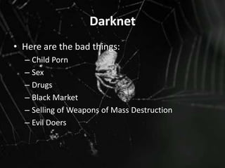 The dark web darwin de leon | PPT