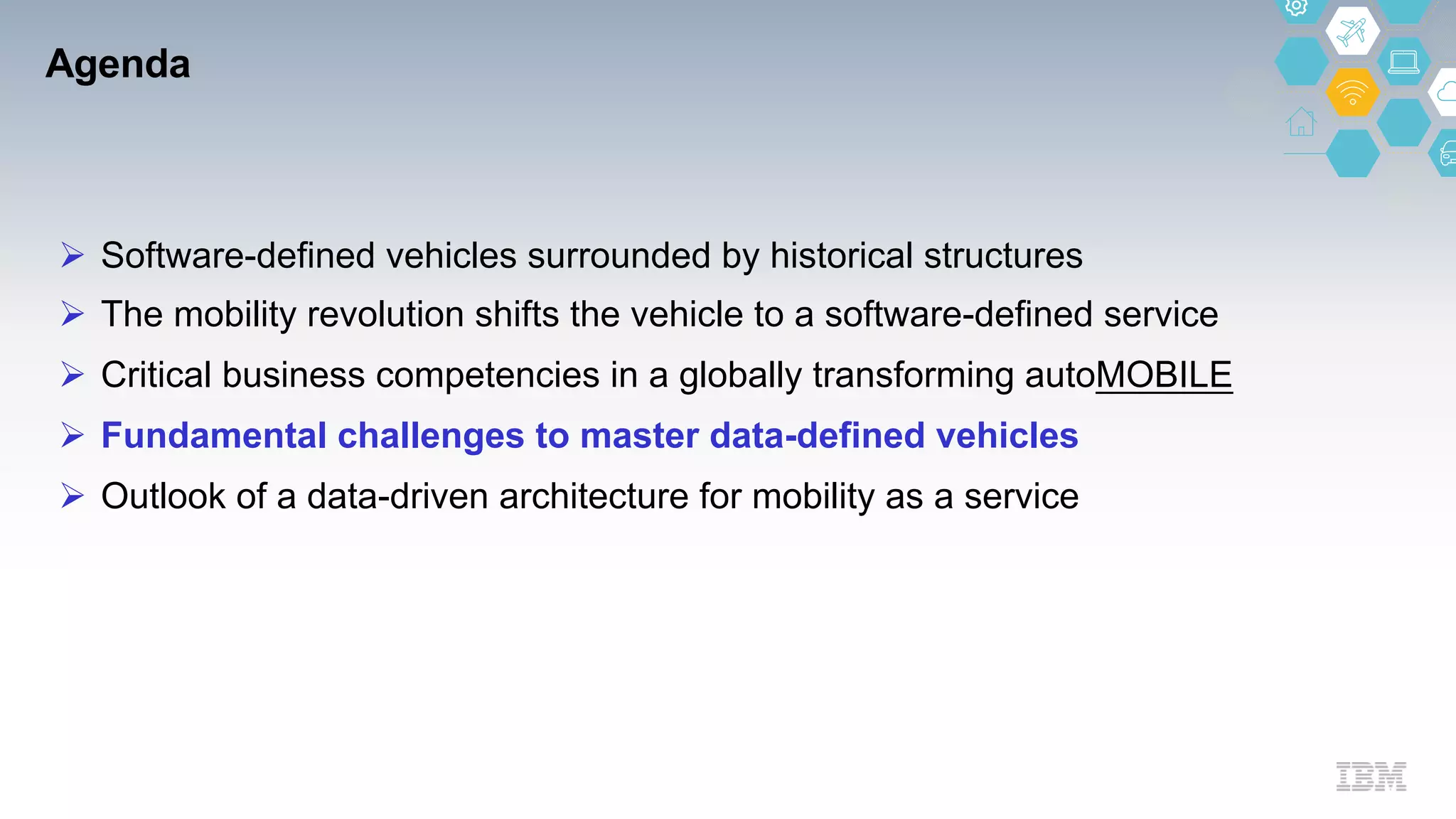 Agenda
Ø Software-defined vehicles surrounded by historical structures
Ø The mobility revolution shifts the vehicle to a software-defined service
Ø Critical business competencies in a globally transforming autoMOBILE
Ø Fundamental challenges to master data-defined vehicles
Ø Outlook of a data-driven architecture for mobility as a service
 