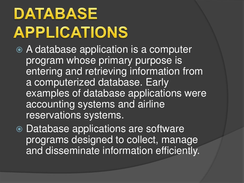 The database applications