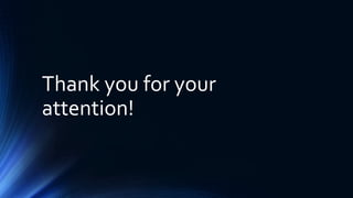 Thank you for your
attention!
 