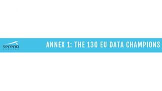 ANNEX 1: THE 130 EU DATA CHAMPIONS
 