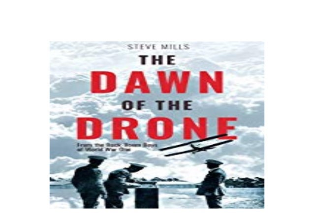 Ebook Textbook Library The Dawn Of The Drone From The Backroom Boys O
