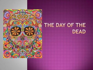 The day of the dead