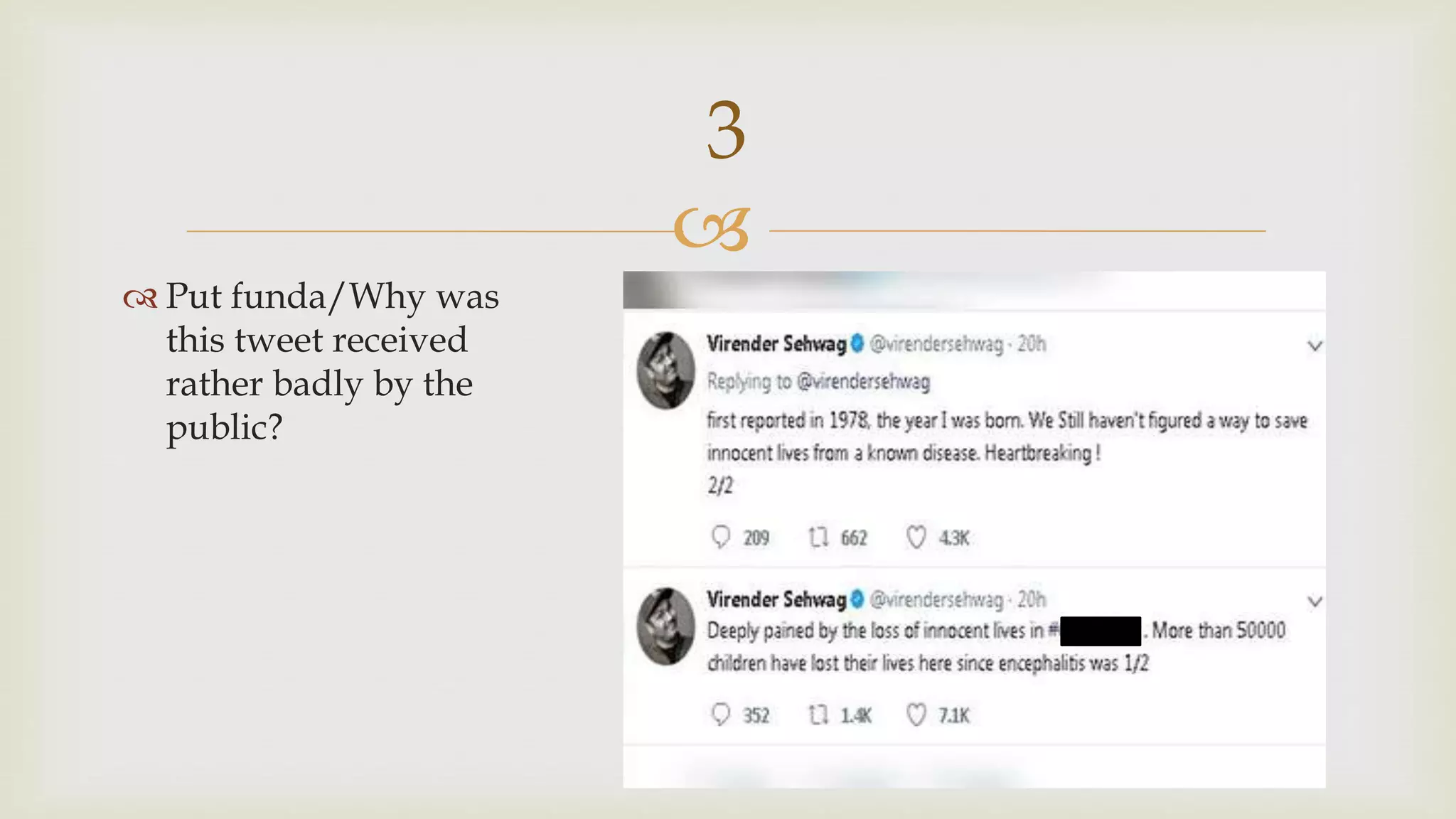 
 Put funda/Why was
this tweet received
rather badly by the
public?
3
 