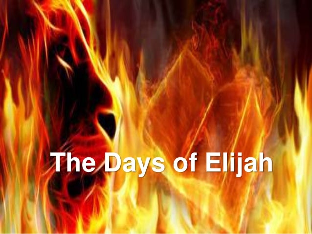 The Days Of Elijah Part 1 the days of elijah part 1
