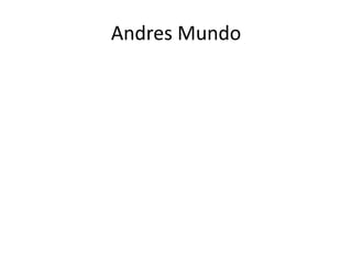 Andres Mundo 
