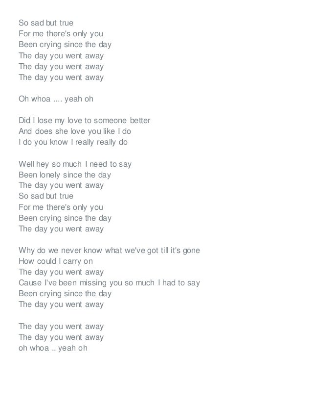 The Day You Went Away