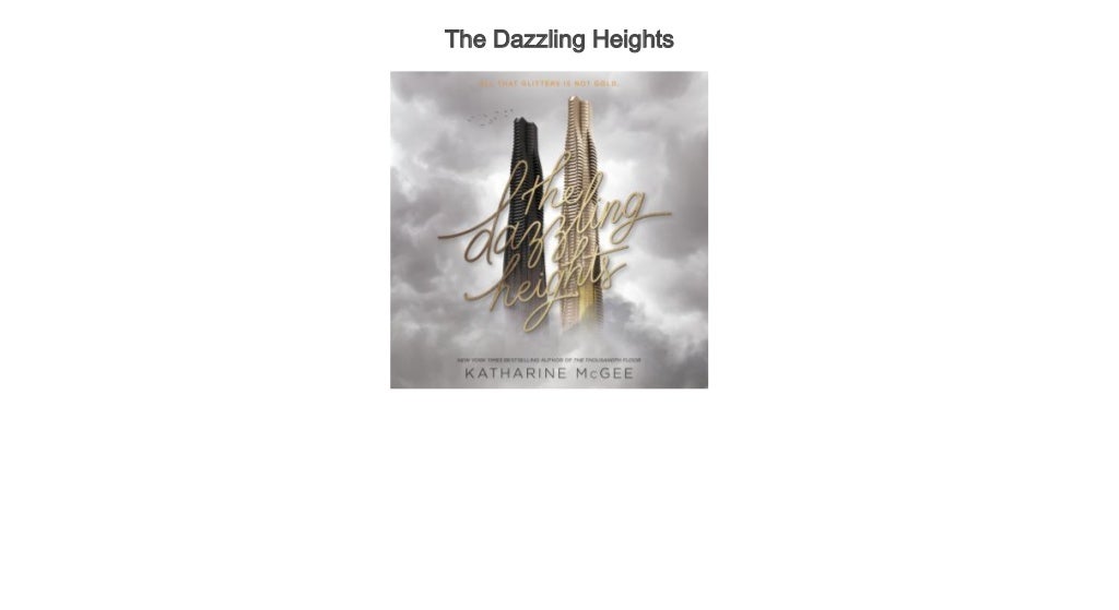 the dazzling heights the dazzling heights