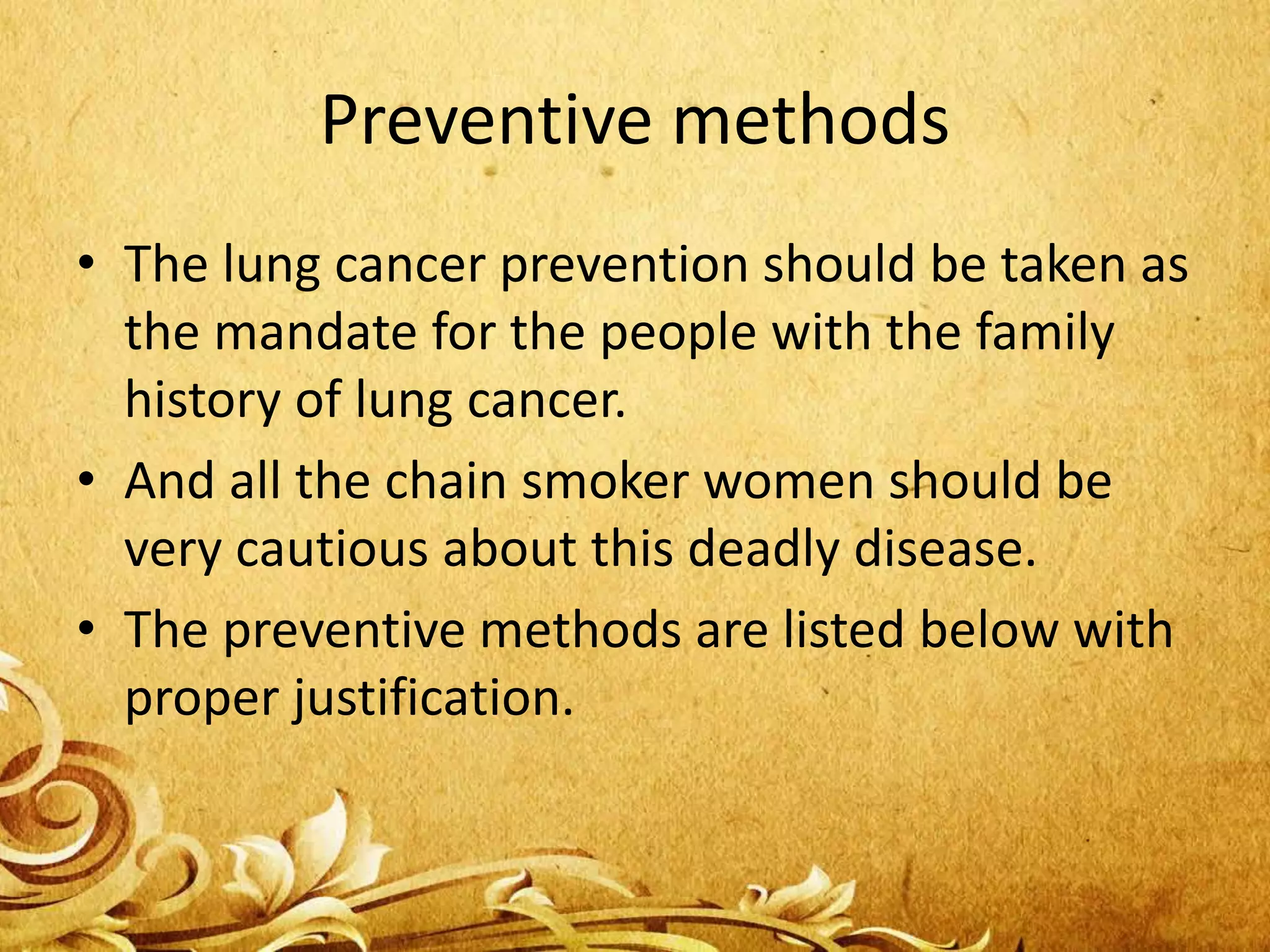 The deadliest lung cancer on women and preventive methods | PPTX