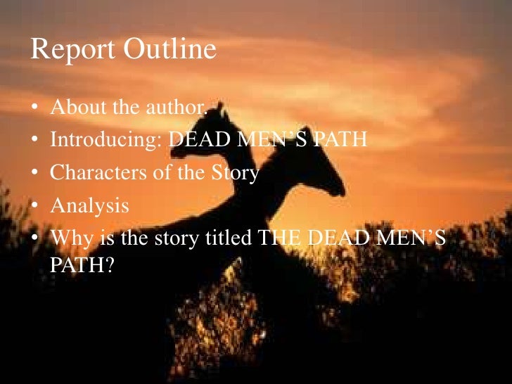 The Dead Men's Path