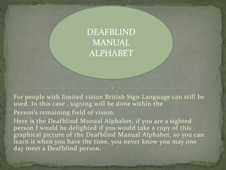 Block alphabet - Deafblind Information