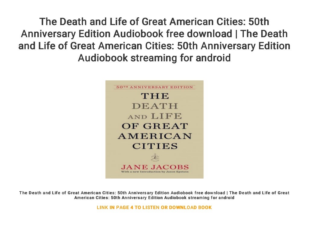 The Death and Life of Great American Cities 50th Anniversary Edition Audiobook free download