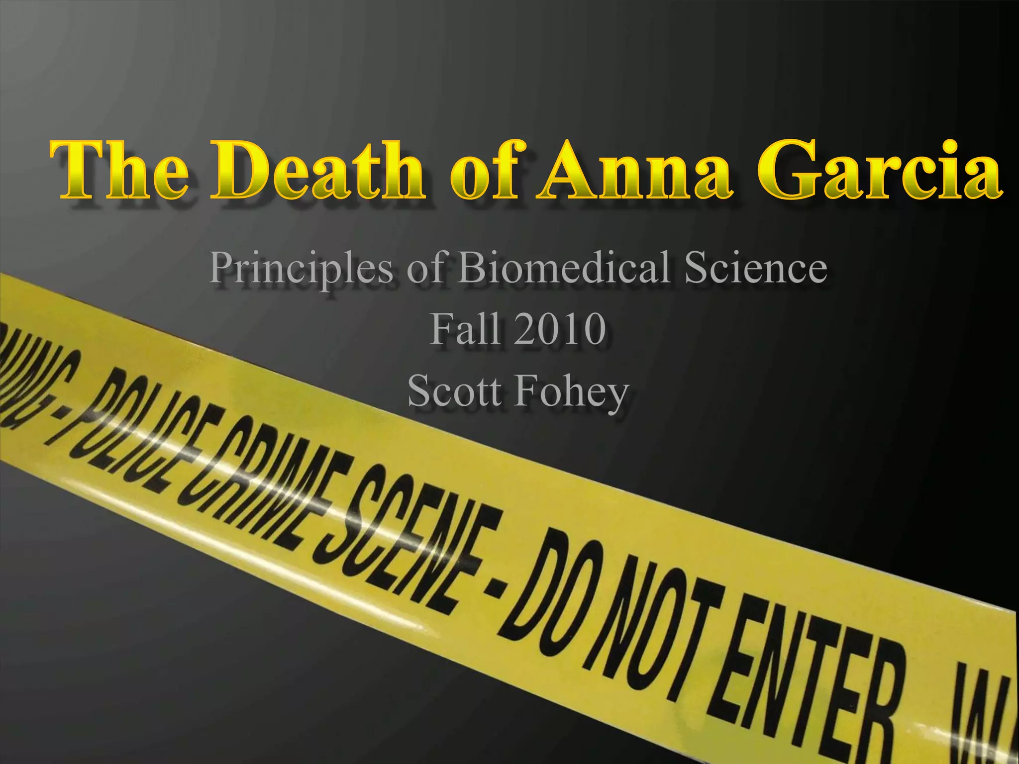 The Death of Anna Garcia 2010 | PPSX