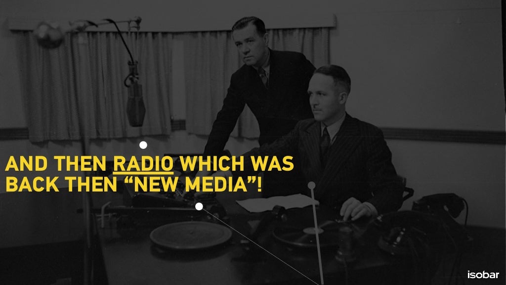 AND THEN RADIO WHICH WAS