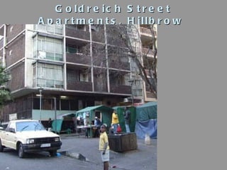 Goldreich Street Apartments, Hillbrow  