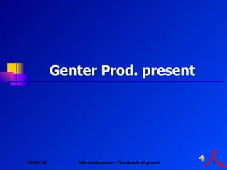 Genter Prod. present 