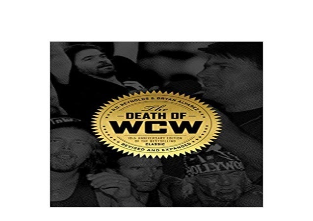 ebook_$ library The Death of WCW 10th Anniversary Edition of the 