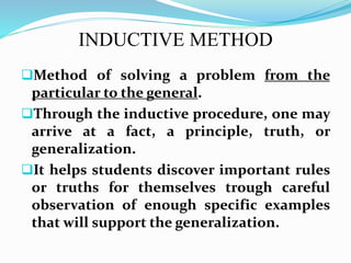 Inductive Method Lesson The deductive, inductive and recitation method of teaching | PPTX