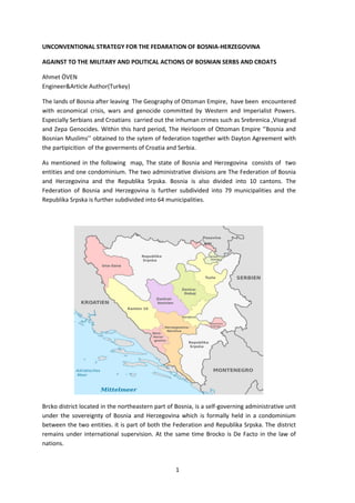 1
UNCONVENTIONAL STRATEGY FOR THE FEDARATION OF BOSNIA-HERZEGOVINA
AGAINST TO THE MILITARY AND POLITICAL ACTIONS OF BOSNIA...
