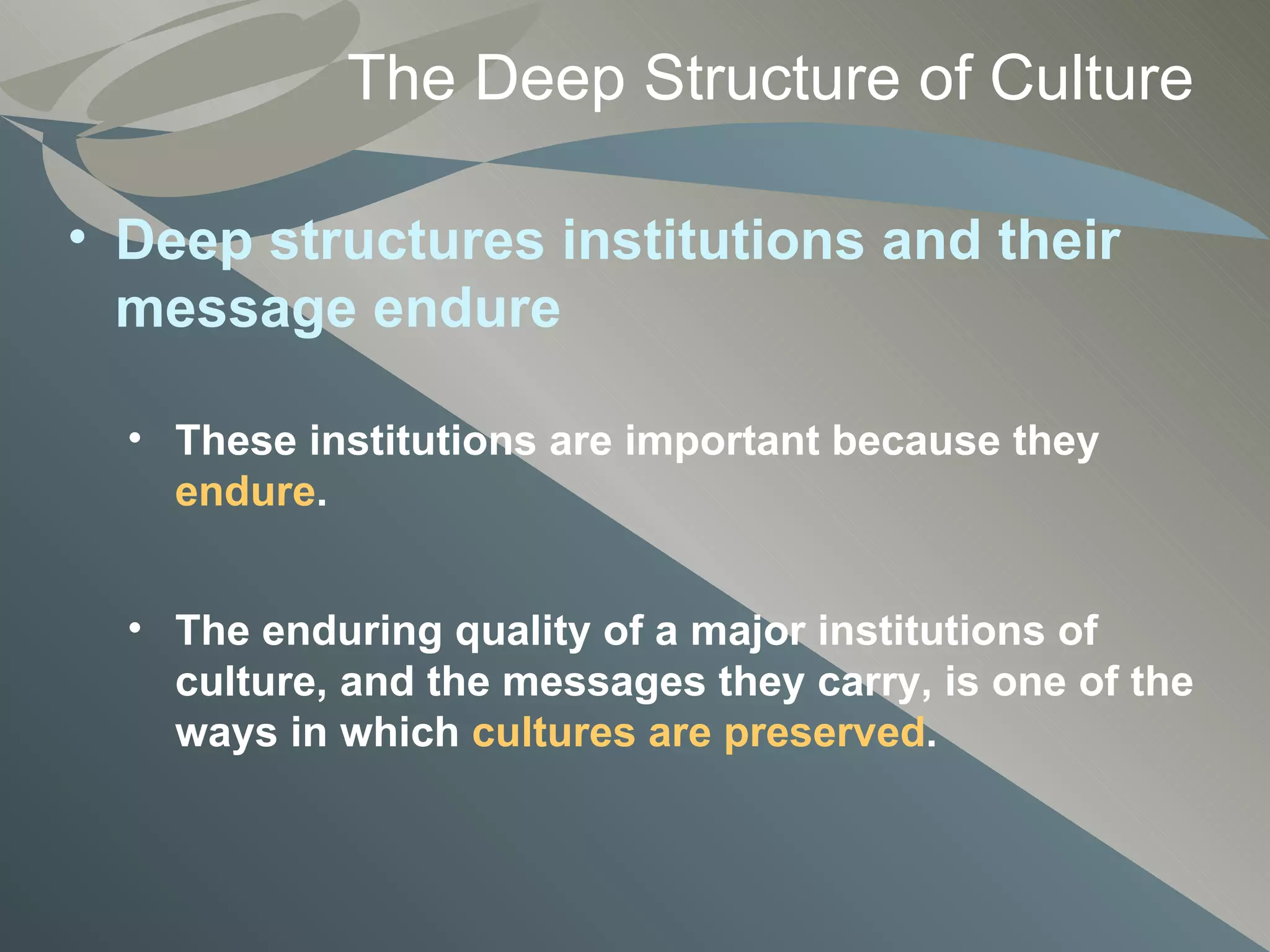 The Deep Structure Of Cultures | PPT