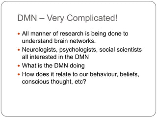 The Default Mode Network | PPTX