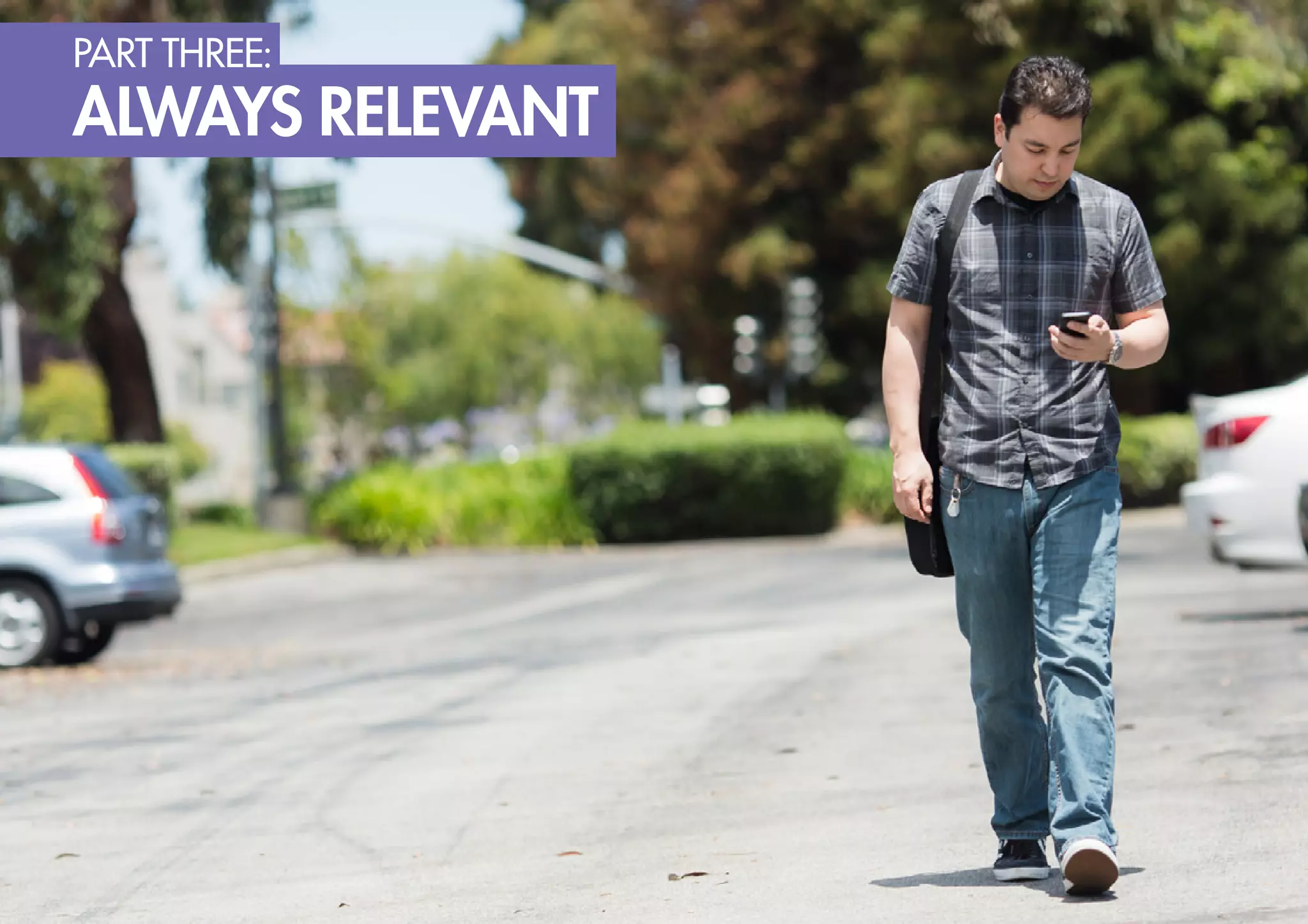 part three:

Always relevant

 