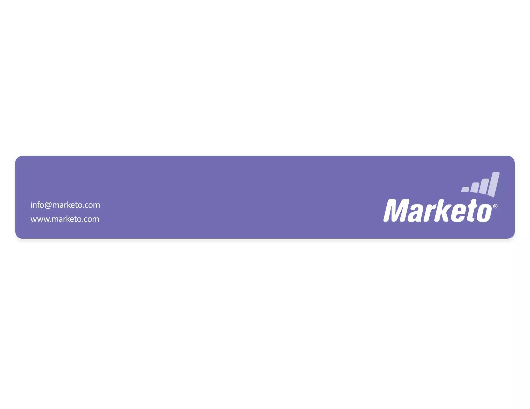 info@marketo.com
www.marketo.com
 