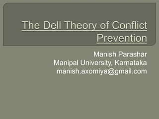 Manish Parashar
Manipal University, Karnataka
manish.axomiya@gmail.com
 