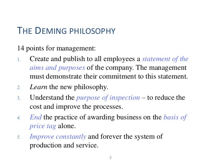 The deming philosophy