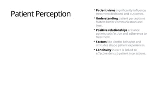 Patient Perception Examples The Dentist-Patient Relationshipppp.pptx