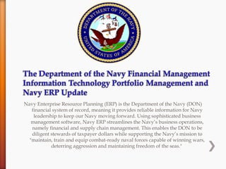 The Department of the Navy Financial management (ERP)