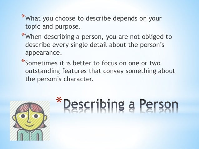 descriptive paragraph describing a person