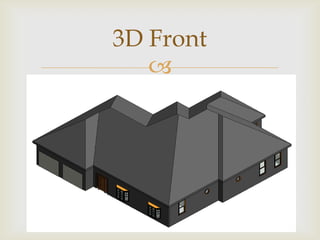 3D Front
   
 