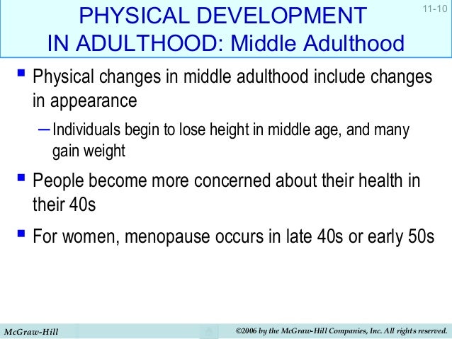 middle adulthood in the age of 40s to 60s What exactly is middle age is it when you hit 40 or 50 or 60 according to. middle adulthood in the age of 40s to 60s What exactly is middle age is it when you hit 40 or 50 or 60 according to.