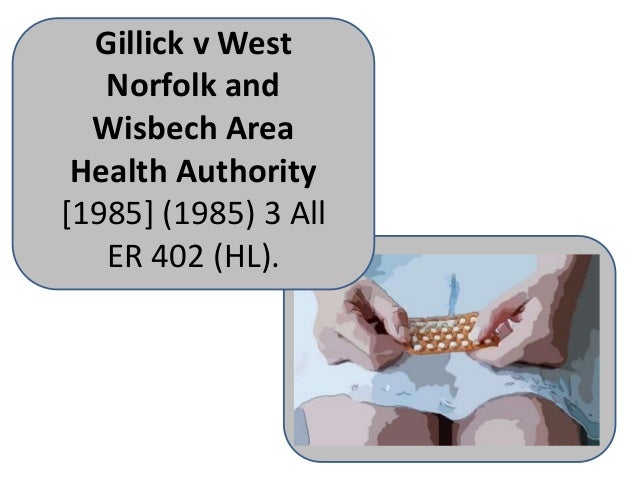 gillick vs west norfolk and wisbech Did you know that bjpsych advances articles are translated into other languages gillick v west norfolk and wisbech area health authority [1986. gillick vs west norfolk and wisbech Did you know that bjpsych advances articles are translated into other languages gillick v west norfolk and wisbech area health authority [1986.