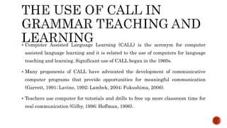 The Development of Learning and Teaching Grammar | PPTX